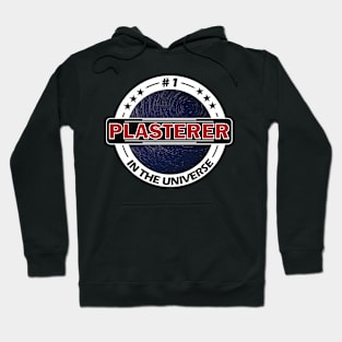 #1 plasterer in the universe Hoodie